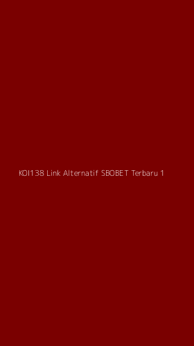 Tampilan Antarmuka Aplikasi Koi138 Link Alternatif Sbobet Terbaru - 1
