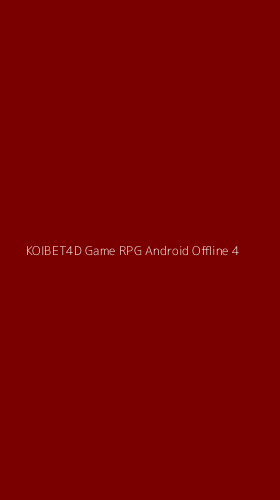 Tampilan Antarmuka Aplikasi Koibet4d Game Rpg Android Offline - 4