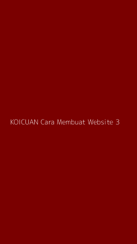 Tampilan Antarmuka Aplikasi Koicuan Cara Membuat Website - 3
