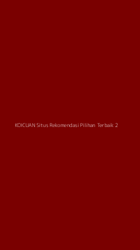 Tampilan Antarmuka Aplikasi Koicuan Situs Rekomendasi Pilihan Terbaik - 2