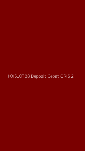 Tampilan Antarmuka Aplikasi Koislot88 Deposit Cepat Qris - 2