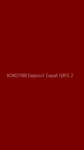 Tampilan Antarmuka Aplikasi Koko188 Deposit Cepat Qris - 2