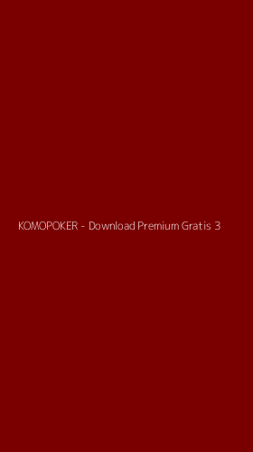 Tampilan Antarmuka Aplikasi KOMOPOKER - Download Premium Gratis - 3
