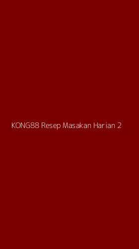 Tampilan Antarmuka Aplikasi Kong88 Resep Masakan Harian - 2