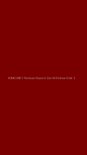 Tampilan Antarmuka Aplikasi Kongsibet Panduan Deposit Dan Withdraw Kilat - 3
