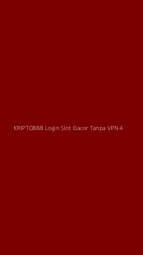 Tampilan Antarmuka Aplikasi Kripto888 Login Slot Gacor Tanpa Vpn - 4