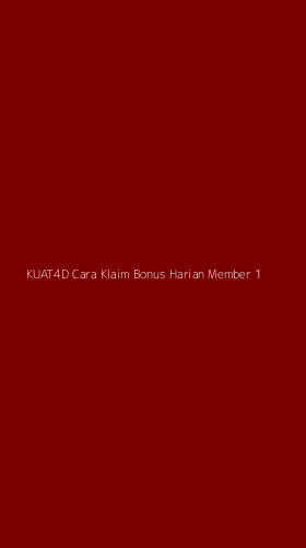 Tampilan Antarmuka Aplikasi Kuat4d Cara Klaim Bonus Harian Member - 1