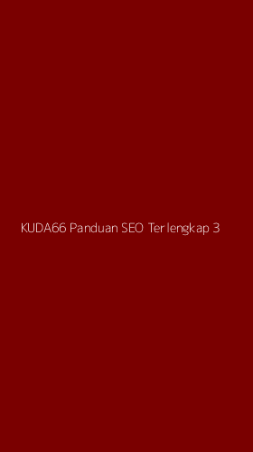 Tampilan Antarmuka Aplikasi Kuda66 Panduan Seo Terlengkap - 3