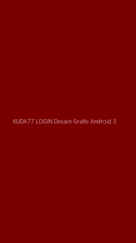 Tampilan Antarmuka Aplikasi Kuda77 Login Desain Grafis Android - 3