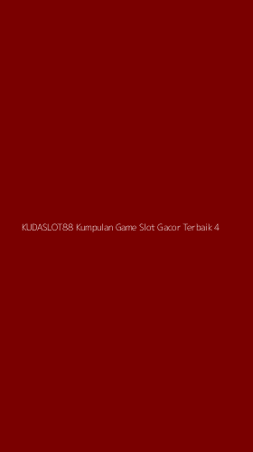 Tampilan Antarmuka Aplikasi Kudaslot88 Kumpulan Game Slot Gacor Terbaik - 4