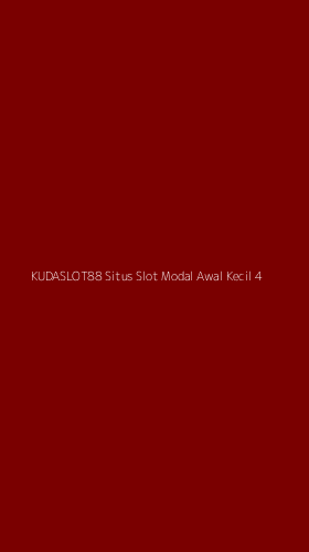 Tampilan Antarmuka Aplikasi Kudaslot88 Situs Slot Modal Awal Kecil - 4