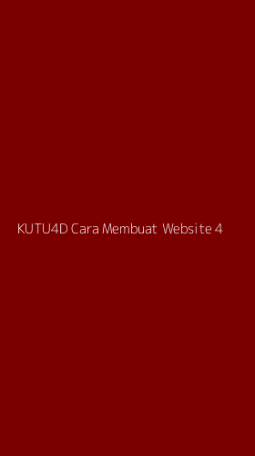 Tampilan Antarmuka Aplikasi Kutu4d Cara Membuat Website - 4
