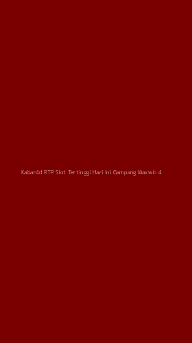 Tampilan Antarmuka Aplikasi Kabar4d Rtp Slot Tertinggi Hari Ini Gampang Maxwin - 4