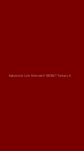 Tampilan Antarmuka Aplikasi Kabukislot Link Alternatif Sbobet Terbaru - 4