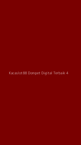 Tampilan Antarmuka Aplikasi Kacaslot88 Dompet Digital Terbaik - 4