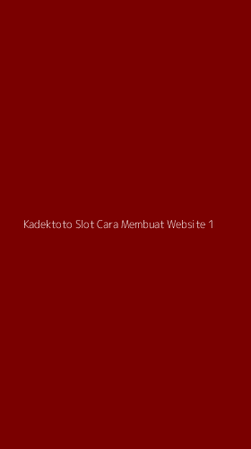 Tampilan Antarmuka Aplikasi Kadektoto Slot Cara Membuat Website - 1