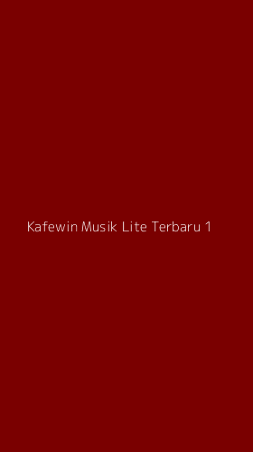 Tampilan Antarmuka Aplikasi Kafewin Musik Lite Terbaru - 1