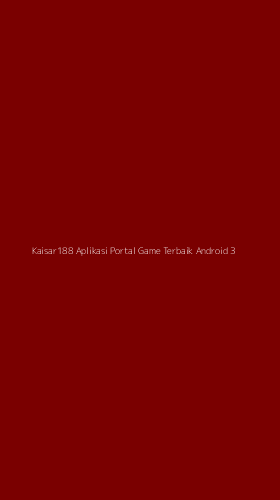 Tampilan Antarmuka Aplikasi Kaisar188 Aplikasi Portal Game Terbaik Android - 3