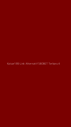 Tampilan Antarmuka Aplikasi Kaisar189 Link Alternatif Sbobet Terbaru - 4