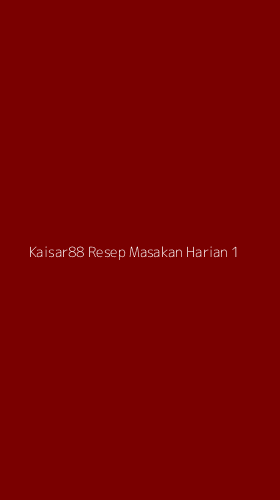 Tampilan Antarmuka Aplikasi Kaisar88 Resep Masakan Harian - 1