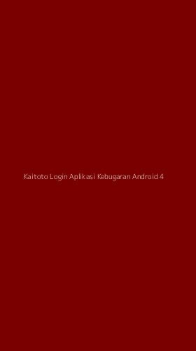 Tampilan Antarmuka Aplikasi Kaitoto Login Aplikasi Kebugaran Android - 4