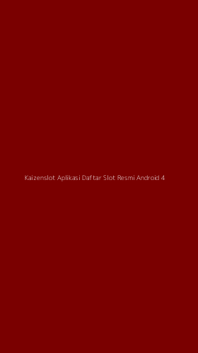 Tampilan Antarmuka Aplikasi Kaizenslot Aplikasi Daftar Slot Resmi Android - 4
