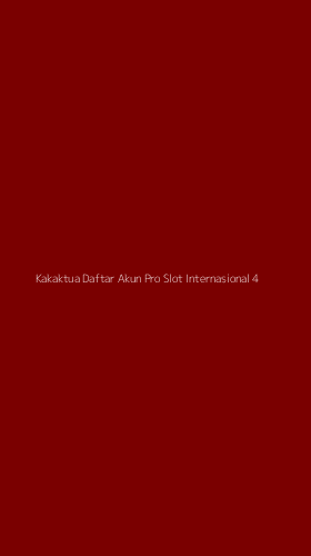 Tampilan Antarmuka Aplikasi Kakaktua Daftar Akun Pro Slot Internasional - 4