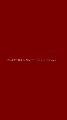 Tampilan Antarmuka Aplikasi Kakek303 Daftar Akun Pro Slot Internasional - 2