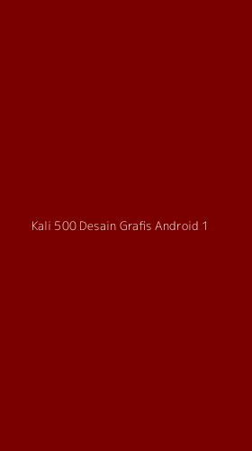 Tampilan Antarmuka Aplikasi Kali 500 Desain Grafis Android - 1