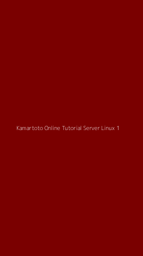 Tampilan Antarmuka Aplikasi Kamartoto Online Tutorial Server Linux - 1