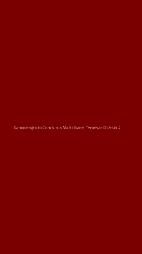 Tampilan Antarmuka Aplikasi Kampoengtoto Com Situs Multi Game Terbesar Di Asia - 2