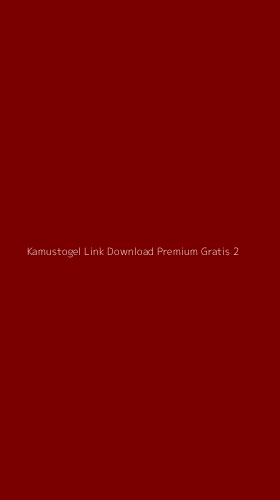 Tampilan Antarmuka Aplikasi Kamustogel Link Download Premium Gratis - 2