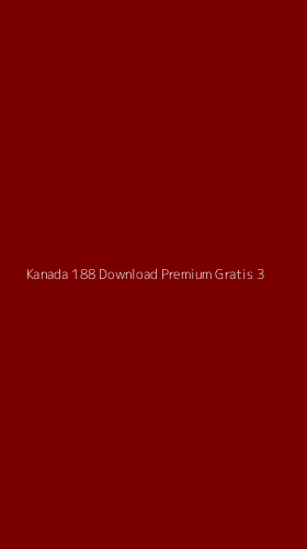 Tampilan Antarmuka Aplikasi Kanada 188 Download Premium Gratis - 3