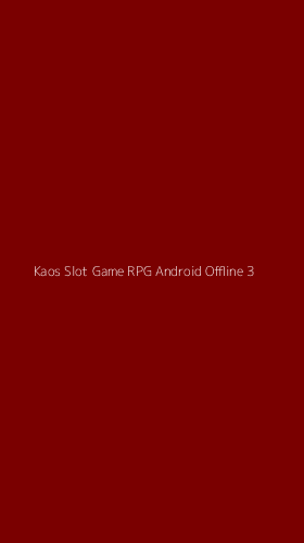 Tampilan Antarmuka Aplikasi Kaos Slot Game Rpg Android Offline - 3