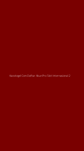 Tampilan Antarmuka Aplikasi Kaostogel Com Daftar Akun Pro Slot Internasional - 2