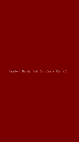 Tampilan Antarmuka Aplikasi Kapalwin Bandar Toto Slot Gacor Resmi - 2