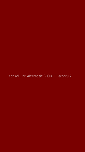 Tampilan Antarmuka Aplikasi Kari4d Link Alternatif Sbobet Terbaru - 2