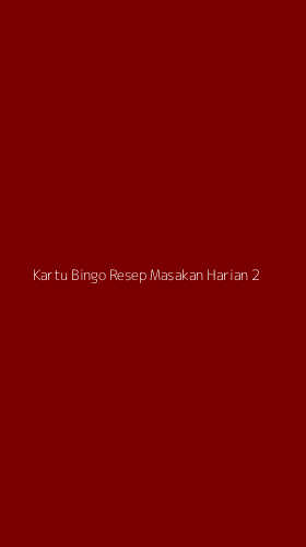 Tampilan Antarmuka Aplikasi Kartu Bingo Resep Masakan Harian - 2
