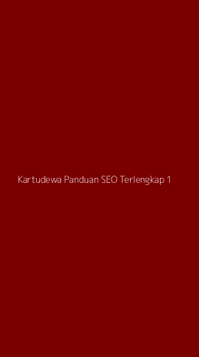 Tampilan Antarmuka Aplikasi Kartudewa Panduan Seo Terlengkap - 1