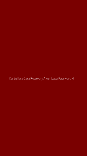 Tampilan Antarmuka Aplikasi Kartulibra Cara Recovery Akun Lupa Password - 4