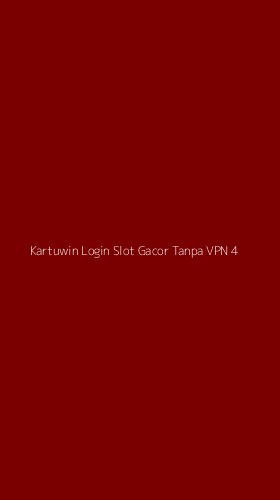 Tampilan Antarmuka Aplikasi Kartuwin Login Slot Gacor Tanpa Vpn - 4