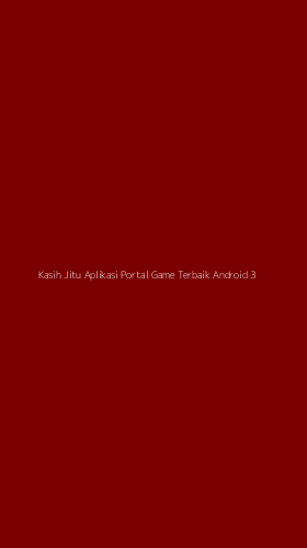 Tampilan Antarmuka Aplikasi Kasih Jitu Aplikasi Portal Game Terbaik Android - 3