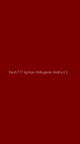 Tampilan Antarmuka Aplikasi Kasih777 Aplikasi Kebugaran Android - 3