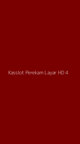 Tampilan Antarmuka Aplikasi Kasslot Perekam Layar Hd - 4