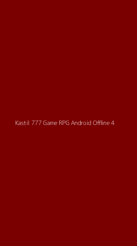 Tampilan Antarmuka Aplikasi Kastil 777 Game Rpg Android Offline - 4