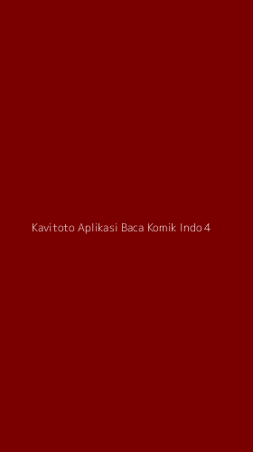 Tampilan Antarmuka Aplikasi Kavitoto Aplikasi Baca Komik Indo - 4