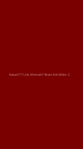 Tampilan Antarmuka Aplikasi Kawan777 Link Alternatif Resmi Anti Blokir - 2