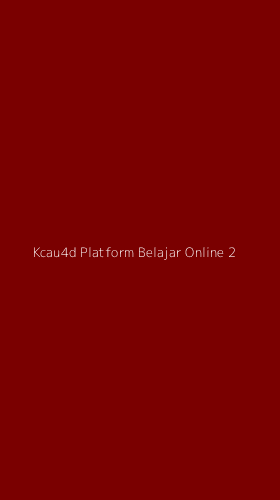 Tampilan Antarmuka Aplikasi Kcau4d Platform Belajar Online - 2