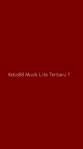 Tampilan Antarmuka Aplikasi Kebo88 Musik Lite Terbaru - 1