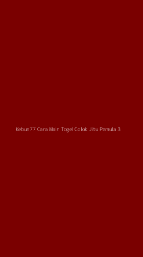 Tampilan Antarmuka Aplikasi Kebun77 Cara Main Togel Colok Jitu Pemula - 3